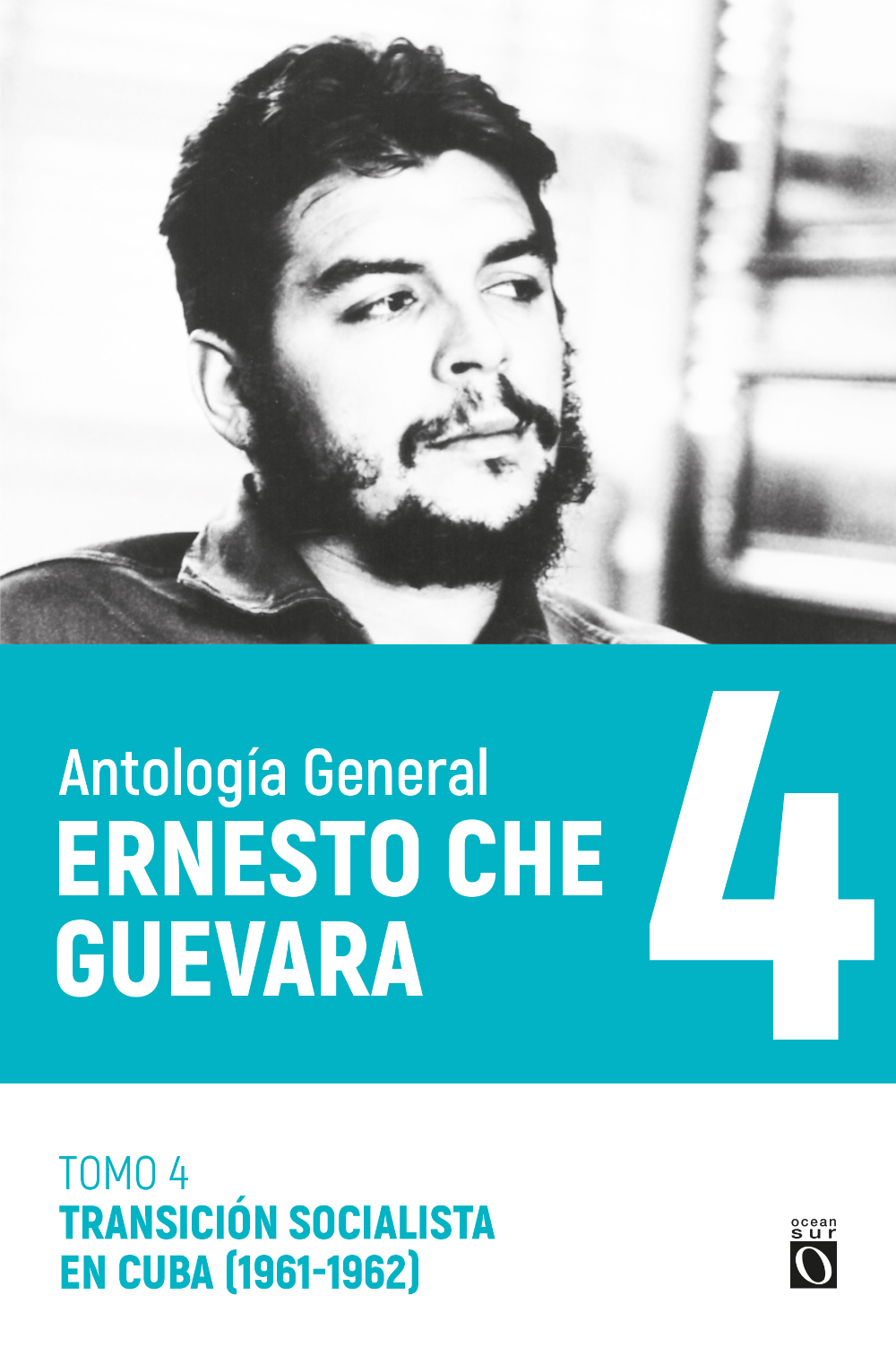 TOMO 4 TRANSICIÓN SOCIALISTA  EN CUBA (1961-1962)