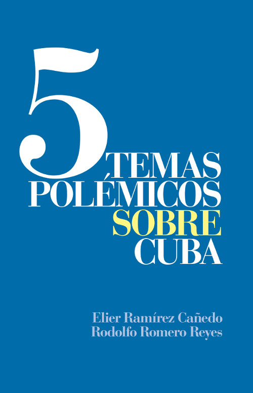 5 temas polémicos sobre Cuba