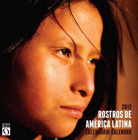 Calendario 2012: Rostros de América Latina