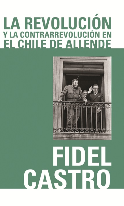 La revolución y la contrarrevolución en el Chile de Allende