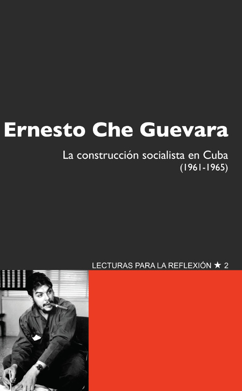 La construcción socialista en Cuba (1961-1965)
