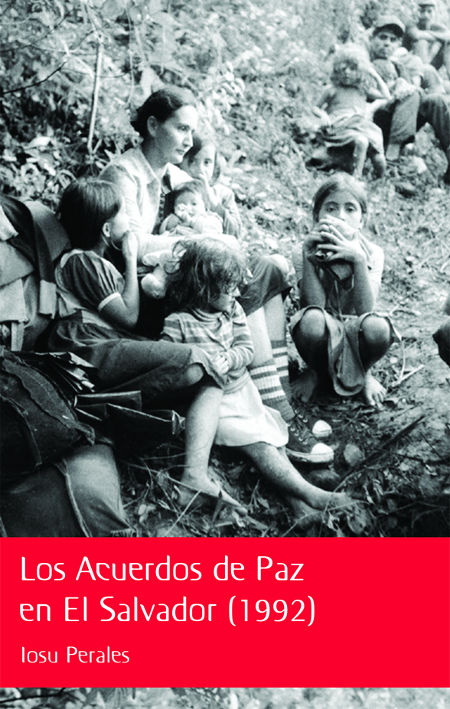 Los acuerdos de paz en El Salvador (1992)