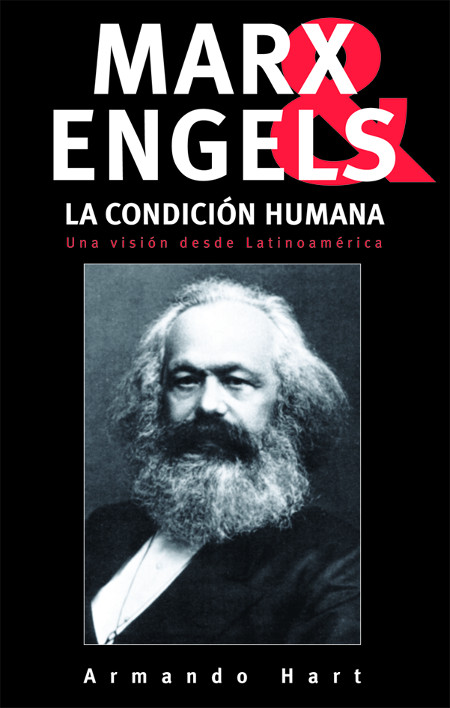 Marx, Engels y la condición humana