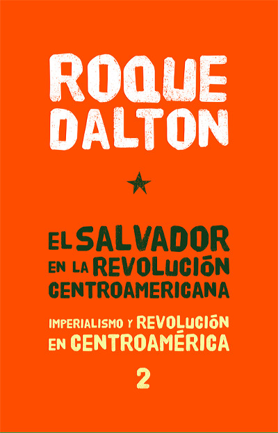 El Salvador en la revolución centroamericana