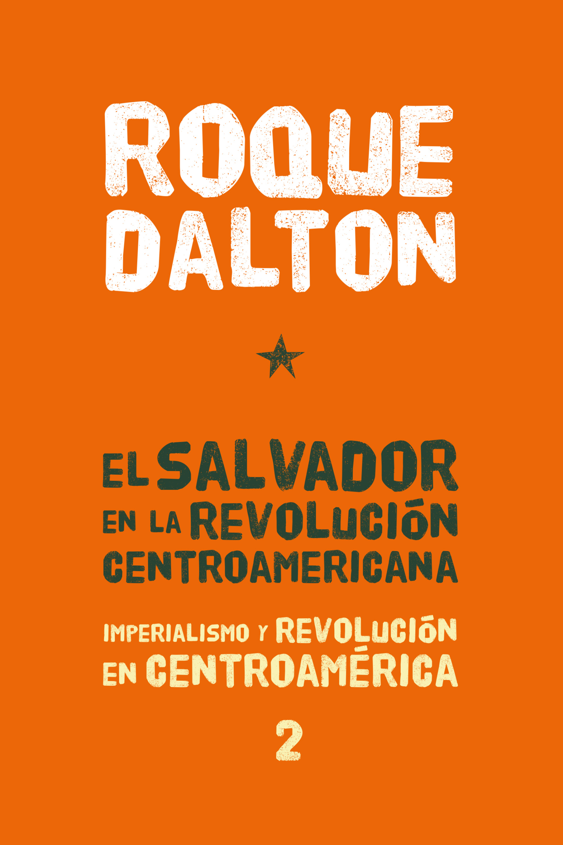 El Salvador en la revolución centroamericana