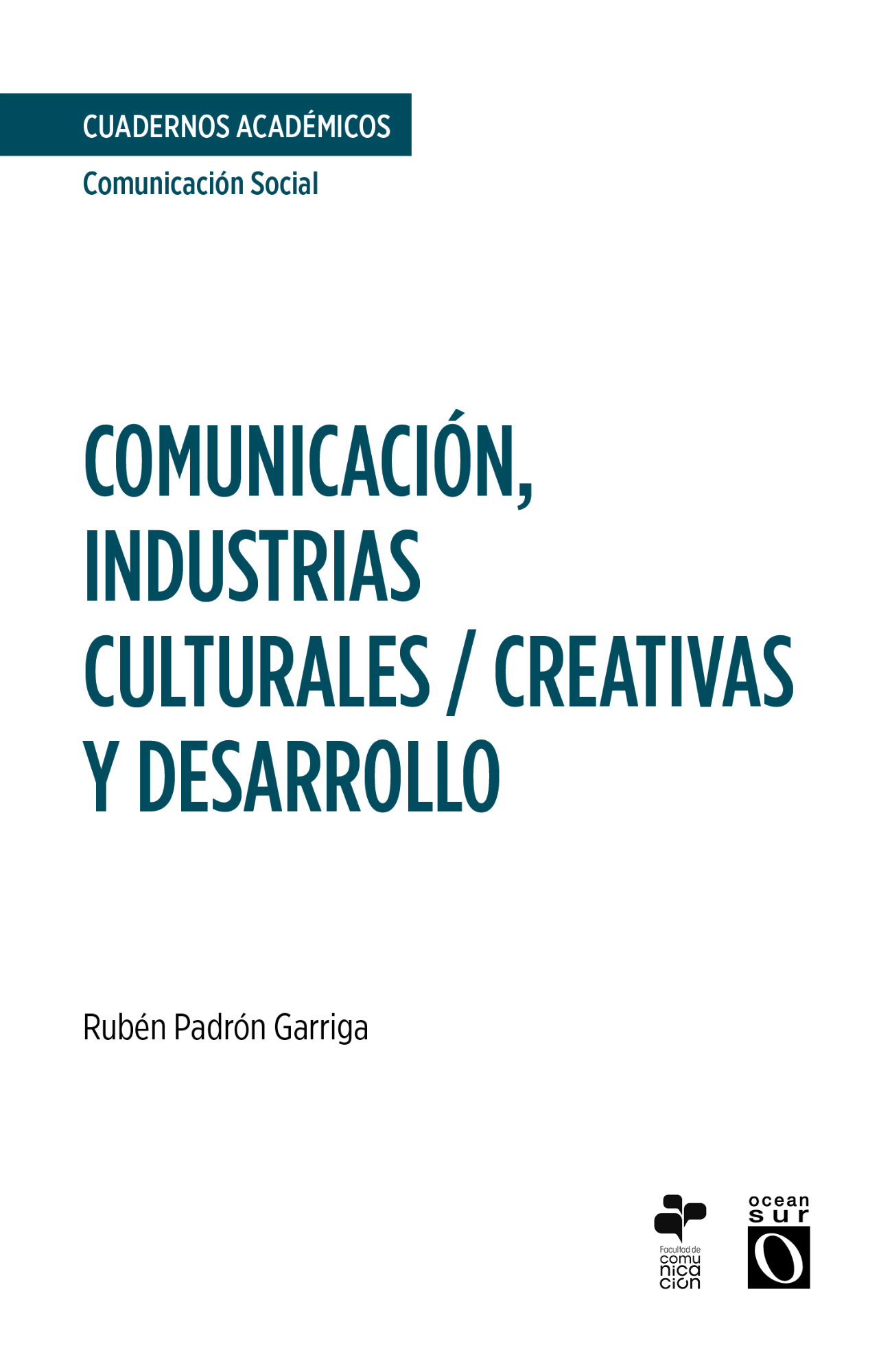 Comunicación, industrias culturales / creativas y desarrollo